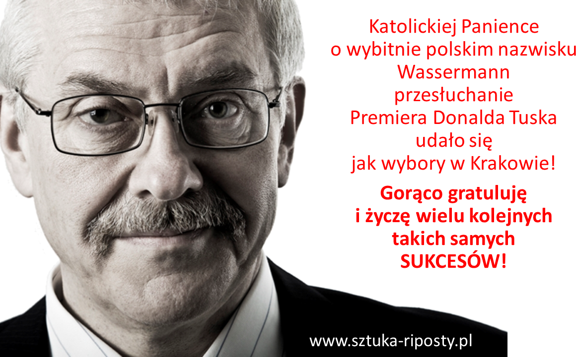 Przesłuchanie Premiera Tuska, www.sztuka-riposty.pl
